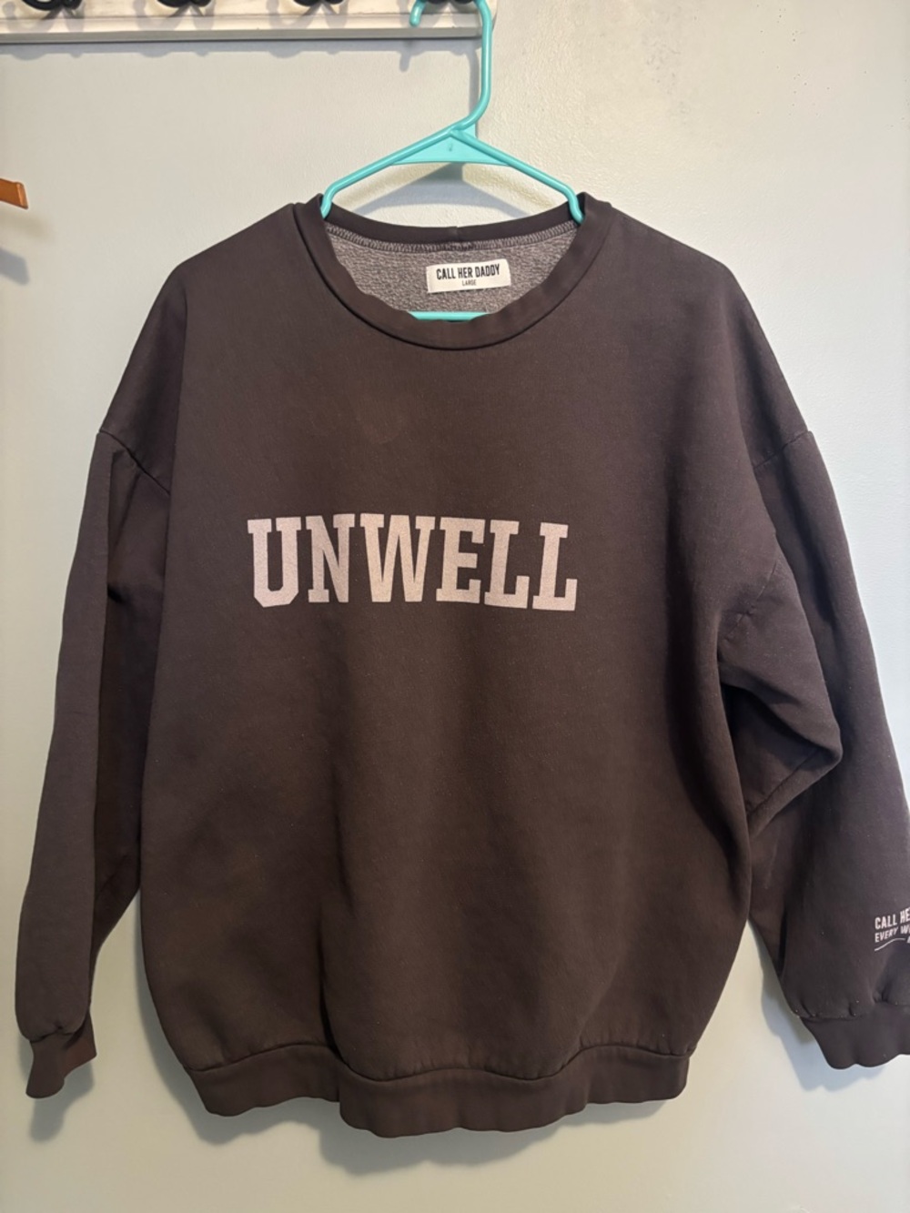 'UNWELL' Women’s Grey Crewneck Sweatshirt